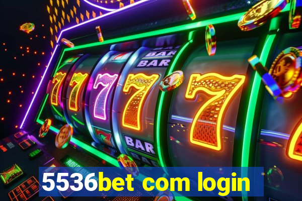 5536bet com login